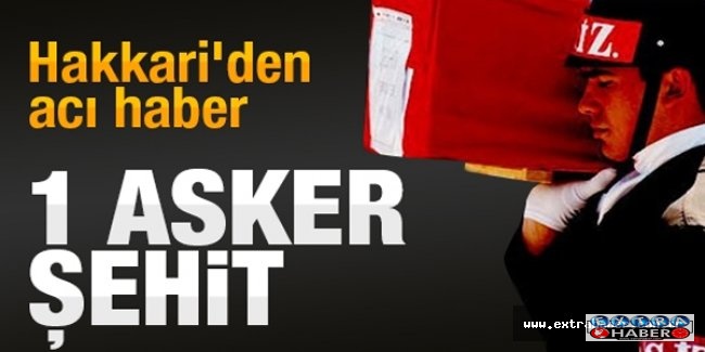 Hakkari’den acı haber