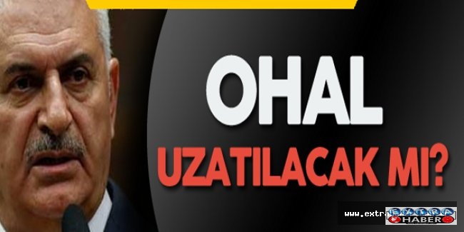 OHAL uzatılacak mı ?