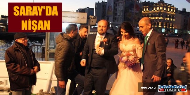 SARAY'DA NİŞAN