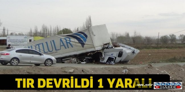 TIR DEVRİLDİ 1 YARALI