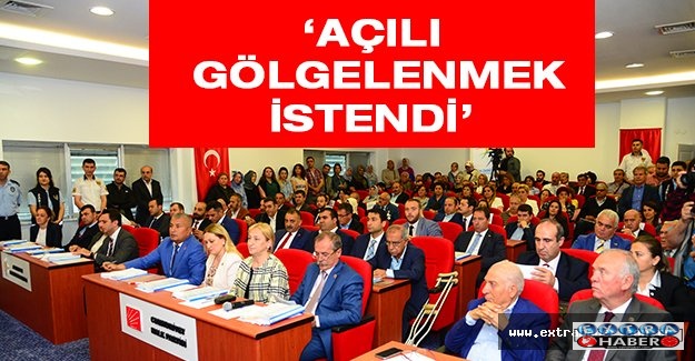 ‘Açılış gölgelenmek istendi’