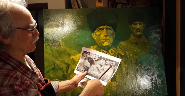 Atatürk’e hayranlığını tablolarına yansıtıyor