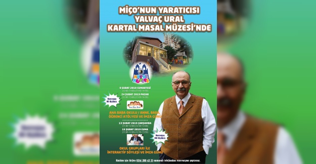 Masal Müzesi Miço’nun Yaratıcısı Yalvaç Ural’ı Ağırlıyor