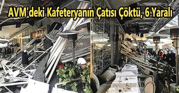 SON DAKİKA: BEŞİKTAŞ'TA AVM ÇATISI ÇÖKTÜ