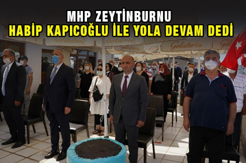 MHP Zeytinburnu Habip Kapıcoğlu ile Yola Devam Dedi