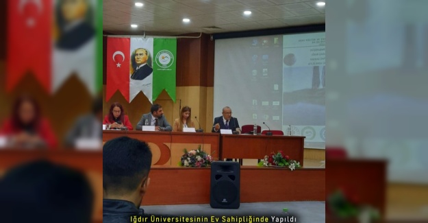 Iğdır Üniversitesinin Ev Sahipliğinde Yapıldı