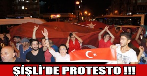 ŞİŞLİ’DE PROTESTO