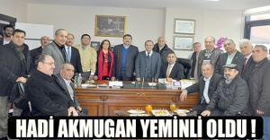 HADİ AKMUGAN YEMİNLİ OLDU !