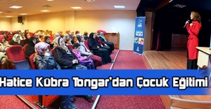 Hatice Kübra Tongar’dan Çocuk Eğitimi