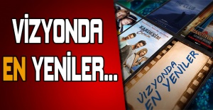 Vizyonda en yeniler