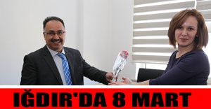 IĞDIR'DA 8 MART