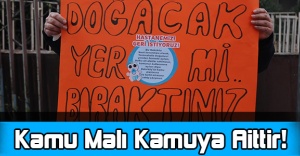 Kamu Malı Kamuya Aittir!