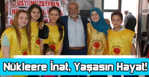 Nükleere İnat, Yaşasın Hayat