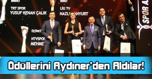 Ödüllerini Aydıner’den Aldılar