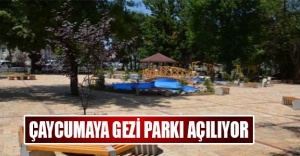 Çaycumaya Gezi Parkı Açılıyor