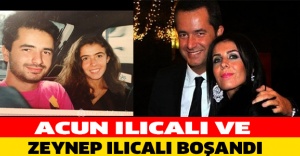 Acun Ilıcalı ve Zeynep Ilıcalı Boşandı