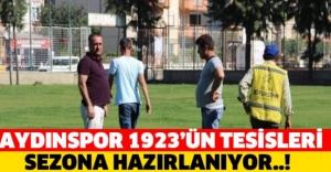 Aydınspor 1923’ün tesisleri sezona hazırlanıyor