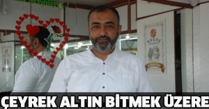Çeyrek altın bitmek üzere