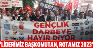 “Liderimiz Başkomutan, rotamız 2023”