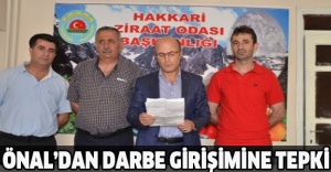Önal’dan darbe girişimine tepki