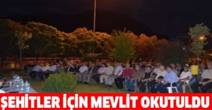 Şehitler için mevlit okutuldu