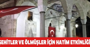 Şehitler ve ölmüşler için hatim etkinliği