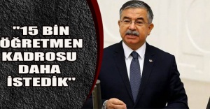 ''15 Bin Öğretmen Kadrosu Daha İstedik''