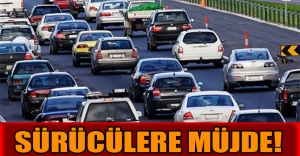 Sürücülere Müjde!