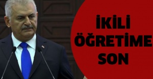 İkili öğretime son !