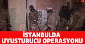 İstanbul’da uyuşturucu operasyonu
