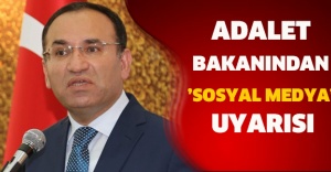 ADALET BAKANINDAN ’SOSYAL MEDYA’ UYARISI