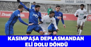 Kasımpaşa deplasmandan eli dolu döndü