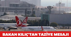 Bakan Kılıç’tan taziye mesajı