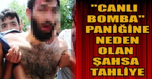 "Canlı bomba" paniğine neden olan şahsa tahliye