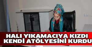 Halı yıkamacıya kızdı kendi atölyesini kurdu