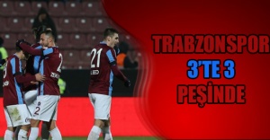 Trabzonspor 3’te 3 peşinde