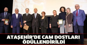 ATAŞEHİR’DE CAM DOSTLARI ÖDÜLLENDİRİLDİ
