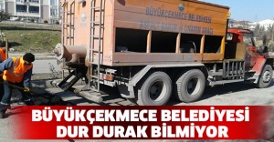 BÜYÜKÇEKMECE BELEDİYESİ DUR DURAK BİLMİYOR