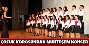 ÇOCUK KOROSUNDAN MUHTEŞEM KONSER