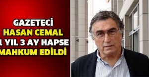 Gazeteci Hasan Cemal 1 yıl 3 ay hapse mahkum edildi 