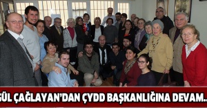 Gül Çağlayan’dan ÇYDD başkanlığına devam..!