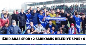 IĞDIR ARAS SPOR 2 - SARIKAMIŞ BELEDİYE SPOR 0