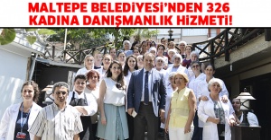 MALTEPE BELEDİYESİNDEN 326 KADINA DANIŞMALIK HİZMETİ