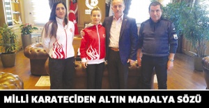 MİLLİ KARATECİDEN ALTIN MADALYA SÖZÜ