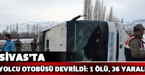 Sivas’ta yolcu otobüsü devrildi: 1 ölü, 36 yaralı