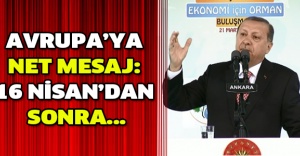 Avrupa’ya net mesaj: 16 Nisan’dan sonra...