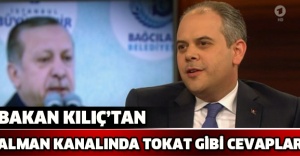 Bakan Kılıç’tan Alman kanalında tokat gibi cevaplar