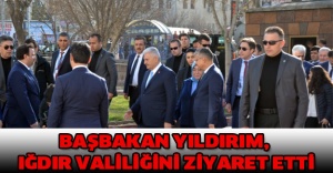 Başbakan Yıldırım, Iğdır Valiliğini ziyaret etti