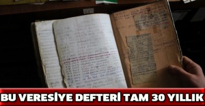 Bu veresiye defteri tam 30 yıllık