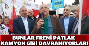 BUNLAR FRENİ PATLAK KAMYON GİBİ DAVRANIYORLAR!